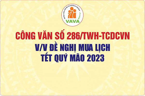 Công văn số 286/TWH - TCDCVN về việc đề nghị mua Lịch tết Quý Mão - 2023